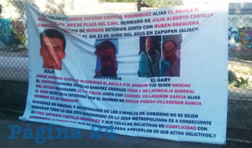 Las mantas se colocaron en Tateposco, municipio de Tlaquepaque; en Plaza de la Bandera; la glorieta de Los Niños Héroes; a un costado de la Procuraduría General de la República (Foto) y en el cruce de Doctor R. Michel y Parras, en el municipio de Guadalajara /Foto: Especial