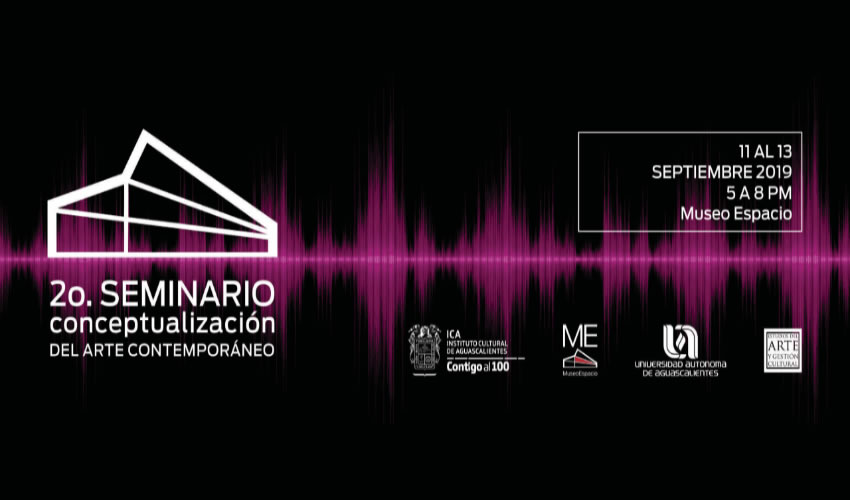 El seminario es un proyecto de calidad que contribuye a la democratización de los derechos culturales para todos los aguascalentenses
