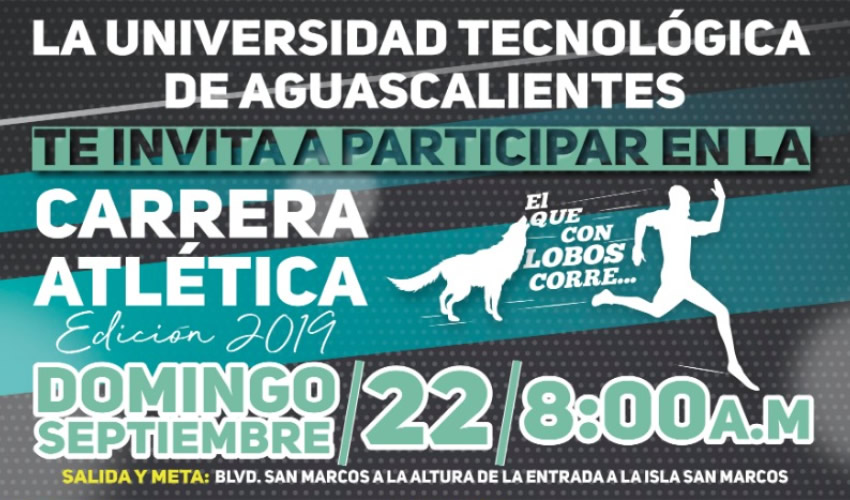 La carrera está abierta a la participación de toda la sociedad aguascalentense y se realizará en siete categorías