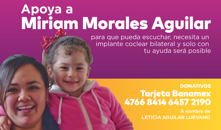 Miriam Morales es una pequeña de tres años de edad que nació con una discapacidad auditiva llamada hipoacusia bilateral