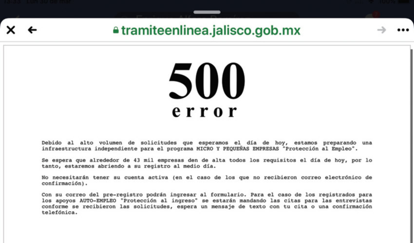 Un reto de enorme paciencia y tenacidad representa apenas intentar inscribirse al fondo de apoyo para quienes se quedarán sin trabajo durante la crisis sanitaria causada por el coronavirus. Si se logra pasar la primera pantalla y se suben algunos datos, lo siguiente es la “eterna” página de error, y fue todo/Foto: Captura de pantalla