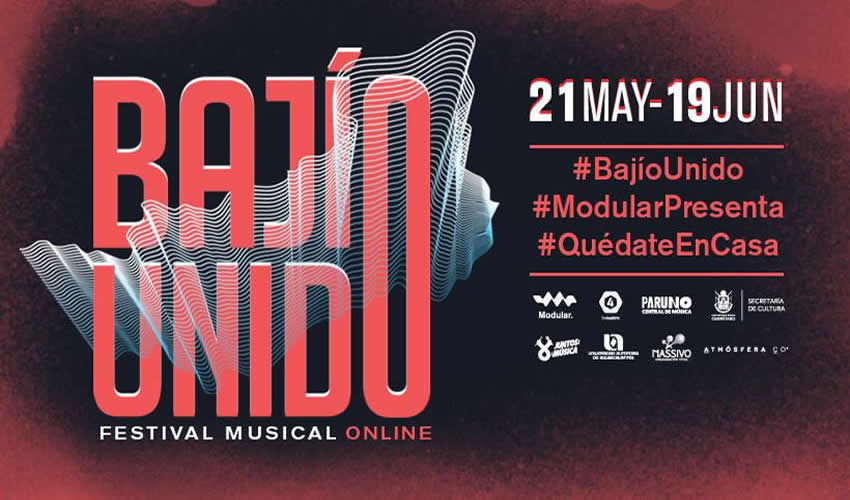 El festival musical en l&iacute;nea Baj&iacute;o Unido constituye una iniciativa que busca enriquecer la oferta cultural en este momento de aislamiento social
