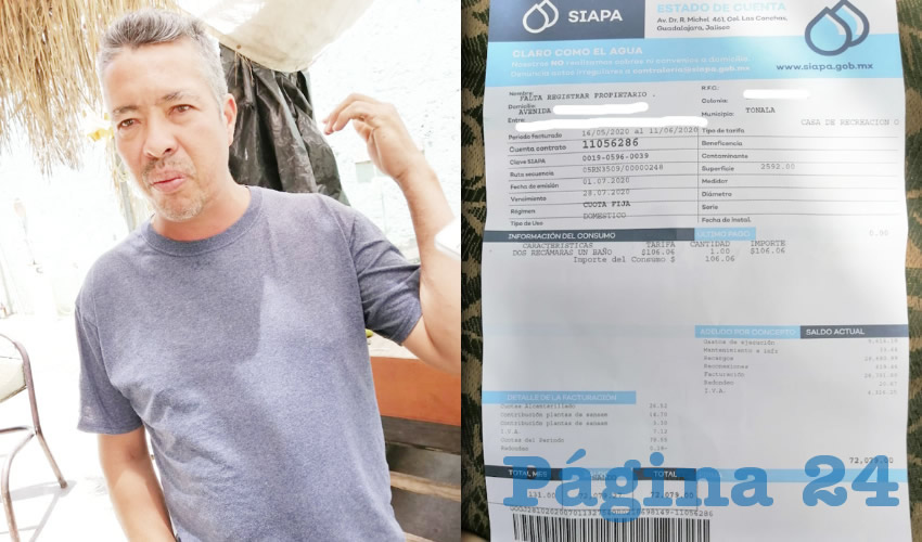 El señor Jaime Díaz Ochoa, en la colonia Las Gabrielas, del municipio de Tonalá, denunció que mes a mes se le acumula una gigantesca deuda con la empresa prestadora del servicio de agua; aunque ha intentado remediar la situación, no lo han atendido/Fotos: Francisco Tapia