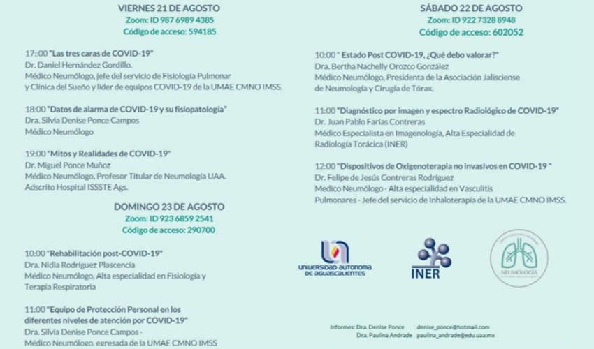 Quienes deseen conocer más información del curso “Los misterios de COVID-19”, se pueden comunicar con la doctora Paulina Andrade y la doctora Denise Ponce a través de los correos electrónicos denise_ponce@hotmail.com o paulina_andrade@edu.uaa.mx, respectivamente. De igual forma, en la página web oficial de la UAA se encuentran disponibles todos los detalles